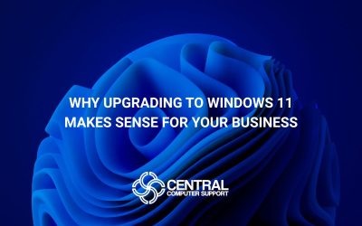 Why Upgrading to Windows 11 Makes Sense For Your Business